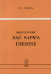 SBKP (B)'deki Sağ Sapma Üzerine