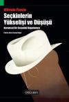 Seçkinlerin Yükselişi ve Düşüşü-Kuramsal Bir Sosyoloji Uygulaması