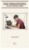 Second Language Listening Research: Listening Comprehension Strategies In Second Language Learning