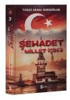 Şehadet - Millet İçin 3