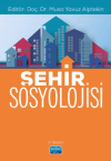 Şehir Sosyolojisi