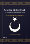 Seküler Milliyetçilik 1 - 21. Yüzyılda Türk Milliyetçiliğinin Teorisi (Ciltli)