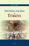 Selefi Zihniyet Arap Baharı ve Türkiye