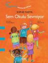 Sem Okulu Sevmiyor
