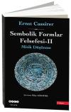 Sembolik Formlar Felsefesi 2 - Mitik Düşünme