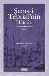 Şems-i Tebrizi’nin Hatıratı Sohbetler