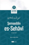 Şemseddin Es - Sehavi - Siyerin Öncüleri 33