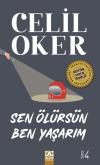 Sen Ölürsün Ben Yaşarım - Özel Baskı