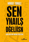 Sen Yanlış Değilsin