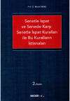 Senetle İspat ve Senede Karşı Senetle İspat Kuralları ile Bu Kuralların İstisnaları (Ciltli)