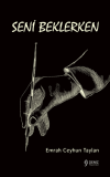 Seni Beklerken