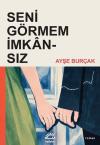 Seni Görmem İmkansız