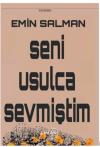 Seni Usulca Sevmiştim