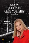 Senin Şehrinde Gece Yok mu?