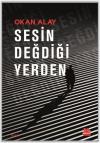 Sesin Değdiği Yerden