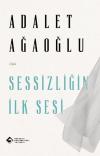Sessizliğin İlk Sesi