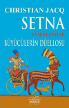 Setna Yükseliyor - Büyücülerin Düellosu