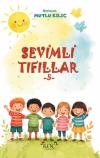 Sevimli Tıfıllar 5 (Ciltli)