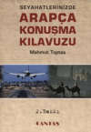 Seyahatlerinizde Arapça Konuşma Kılavuzu (Cep Boy-İthal Kağıt)