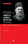Şeyhülharem, Mütefekkir ve Şair Giritli Ahmet Muhtar - Hayatı Sanatı ve Manzum Eserleri