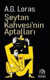 Şeytan Kahvesi'nin Aptalları