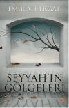 Seyyah’ın Gölgeleri