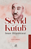 Seyyid Kutub’un İman Düşüncesi