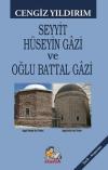 Seyyit Hüseyin Gazi ve Oğlu Battal Gazi