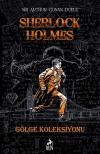 Sherlock Holmes - Gölge Koleksiyonu (Ciltli)