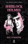 Sherlock Holmes - Suç Uyanıyor (Ciltli)