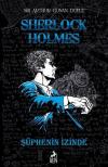 Sherlock Holmes - Şüphenin İzinde (Ciltli)