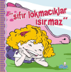 Sıfır Lokmacıklar Isırmaz (Ciltli)