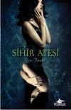 Sihir Ateşi 1.Kitap