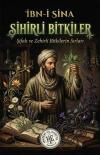 Sihirli Bitkiler - Şifalı ve Zehirli Bitkilerin Sırları