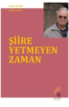 Şiire Yetmeyen Zaman