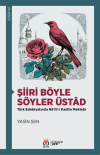 Şiiri Böyle Söyler Üstad