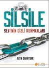 Silsile - Sevi'nin Gizli Kurmayları