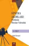 Sinema Akımları: Perdenin Ötesine Yolculuk 1. Cilt