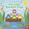 Sing Along With Me! Five Little Speckled Frogs (Ciltli)