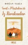 Sırat-ı Müstakim'de İz Bırakanlar