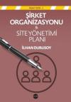 Şirket Organizasyonu ve Site Yönetimi Planı