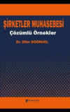 Şirketler Muhasebesi - Çözümlü Örnekler