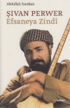 Şıvan Perwer Efsaneya Zindi