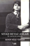 Siyah Beyaz Anlar