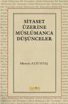 Siyaset Üzerine Müslümanca Düşünceler