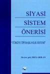 Siyasi Sistem Önerisi