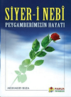 Siyer-i Nebi Peygamberimizin Hayatı (Peygamber-004)