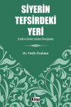 Siyerin Tefsirdeki Yeri - Enfâl Ve Tevbe Sûreleri Örneğinde