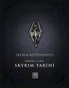 Skyrim Kütüphanesi - Skyrim Tarihi Birinci Cilt (Ciltli)
