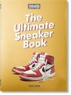 Sneaker Freaker. The Ultimate Sneaker Book. 40th Ed. (Ciltli)